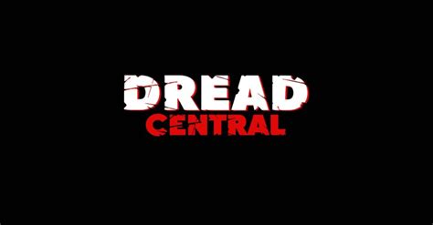 dread central movie